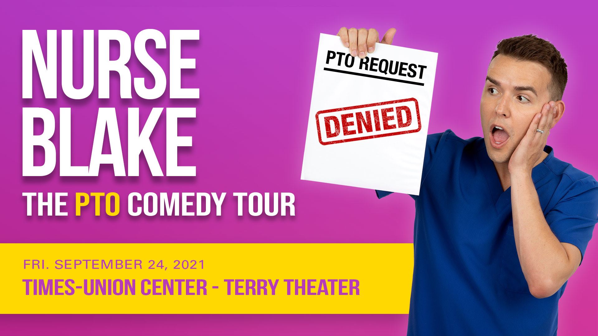 Nurse Blake The PTO Comedy Tour