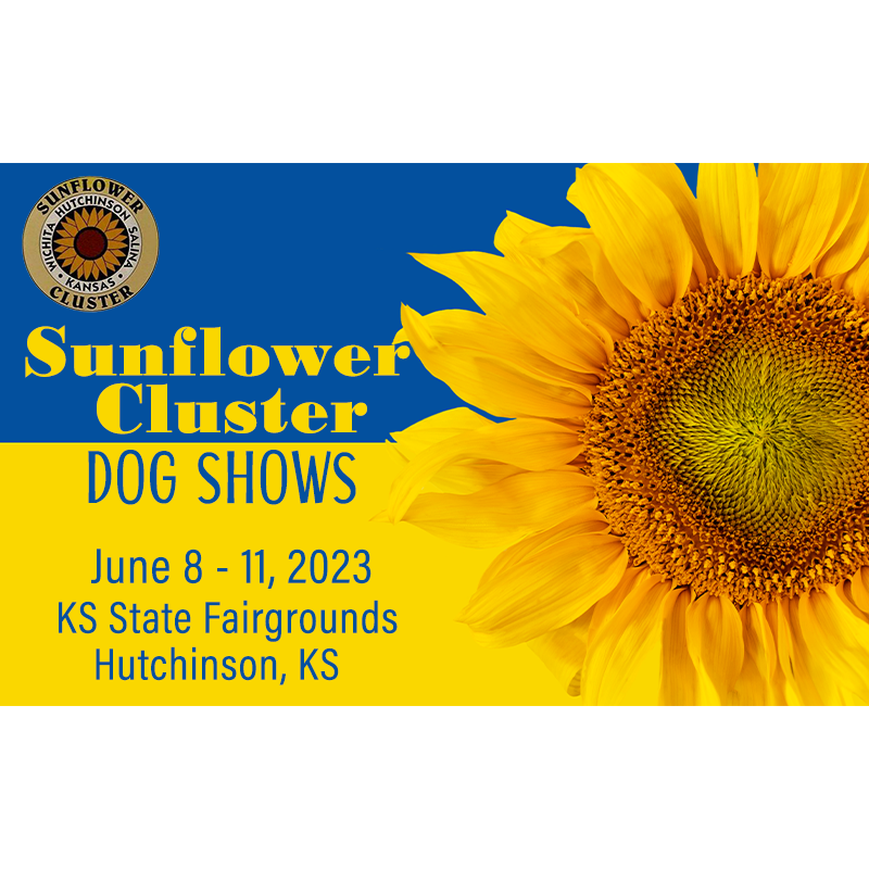 Sunflower Cluster of Dog Shows at Kansas State Fairgrounds