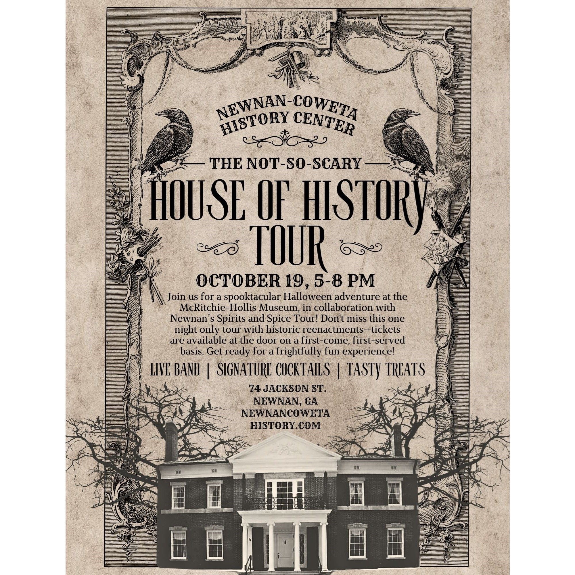 The Not-So-Scary House of History Tour