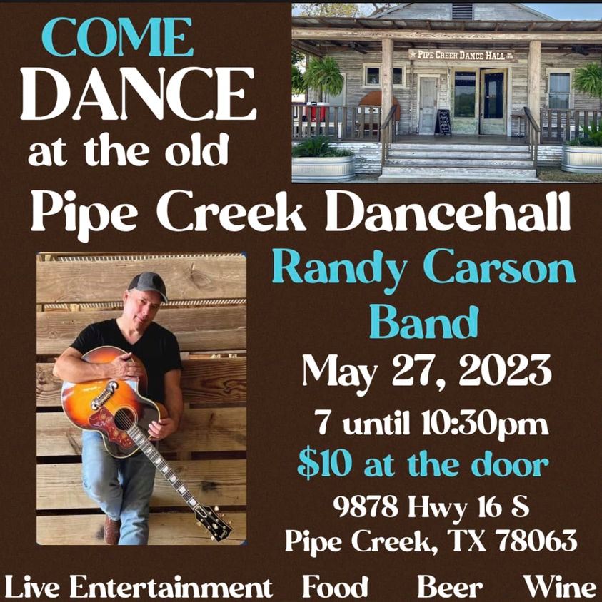 RANDY CARSON AT THE PIPE CREEK DANCEHALL