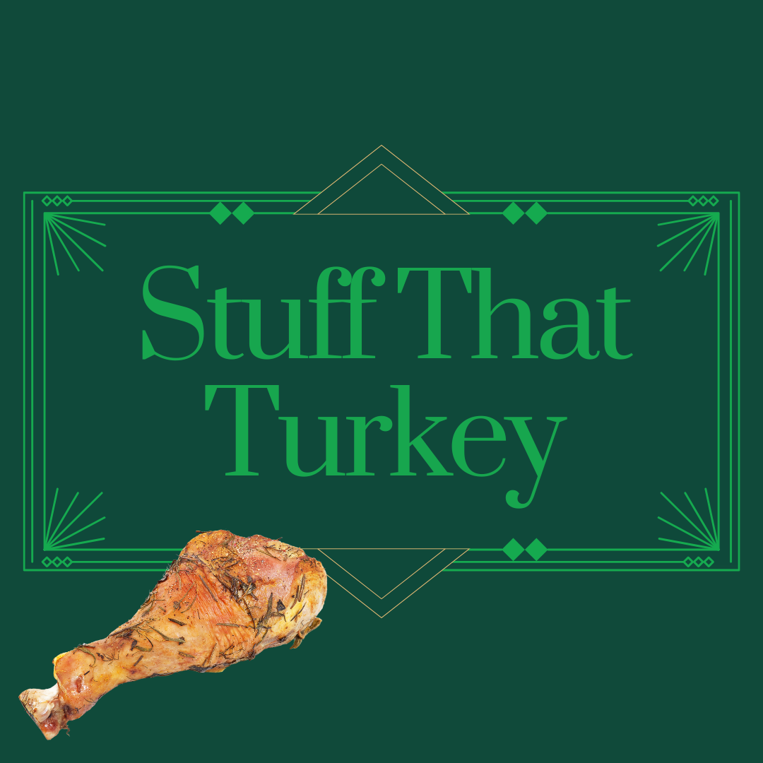 Stuff That Turkey