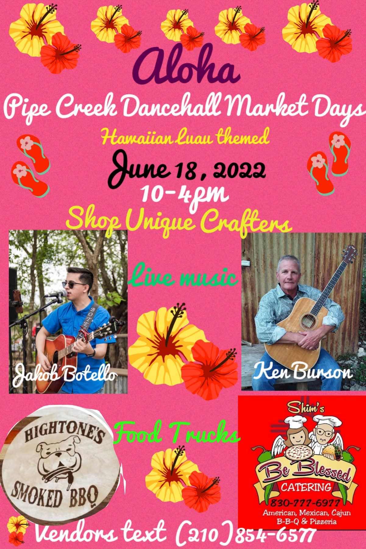 Pipe Creek Dancehall Market Days
