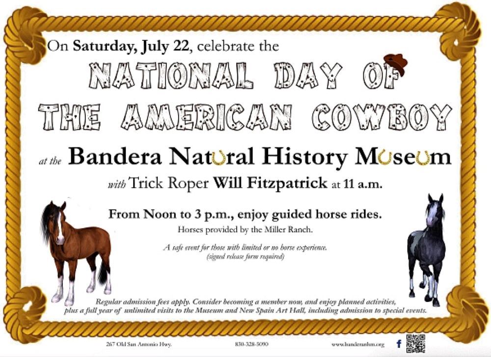 NATIONAL DAY OF THE AMERICAN COWBOY at the BANDERA NATURAL HISTORY MUSEUM