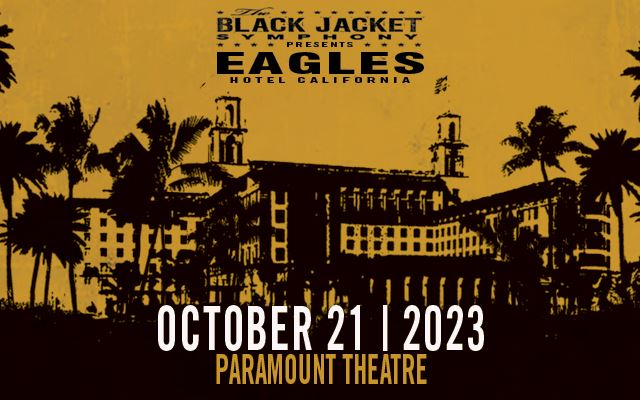 Black Jacket Symphony presents Eagles' Hotel California