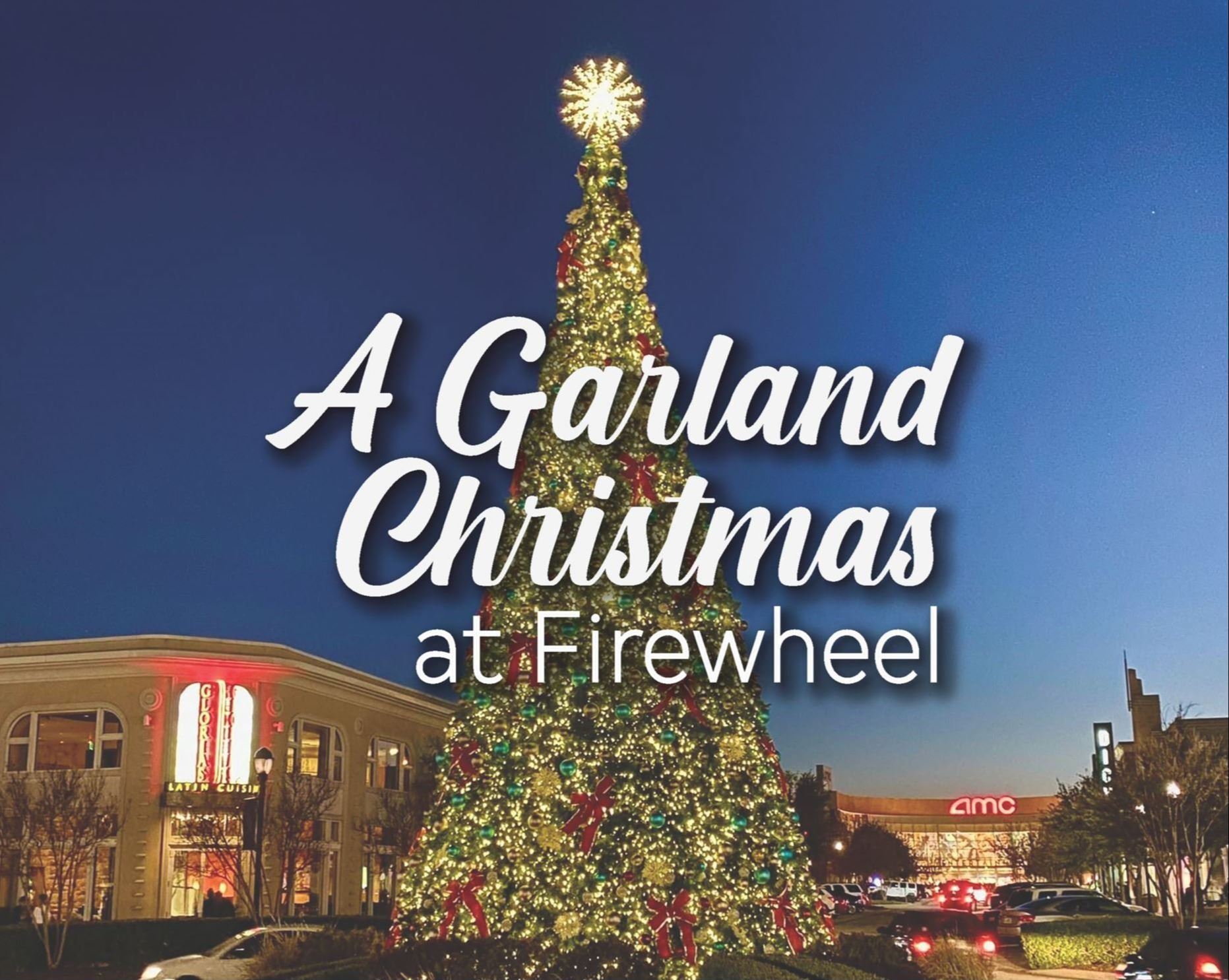 A Garland Christmas at Firewheel