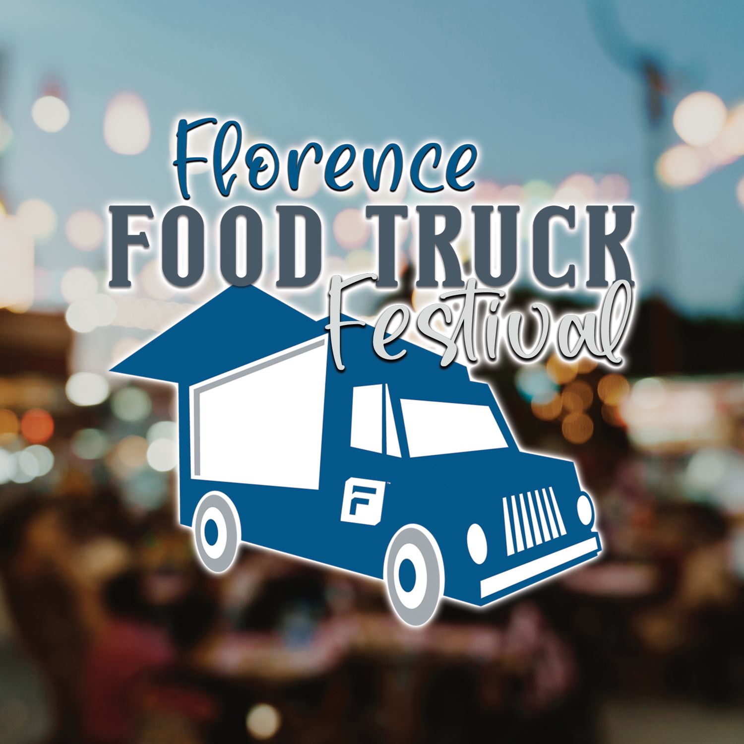 Florence Food Truck Festival