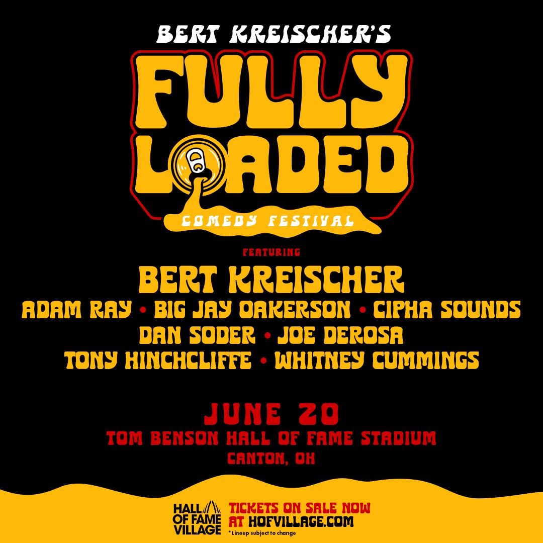 Bert Kreischer Announces Additional Talent Joining The Third Annual Fully Loaded Comedy Festival Coming To Hall Of Fame Village
