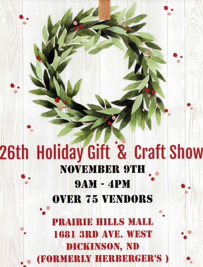 Holiday Gift & Craft Show Dickinson, ND
