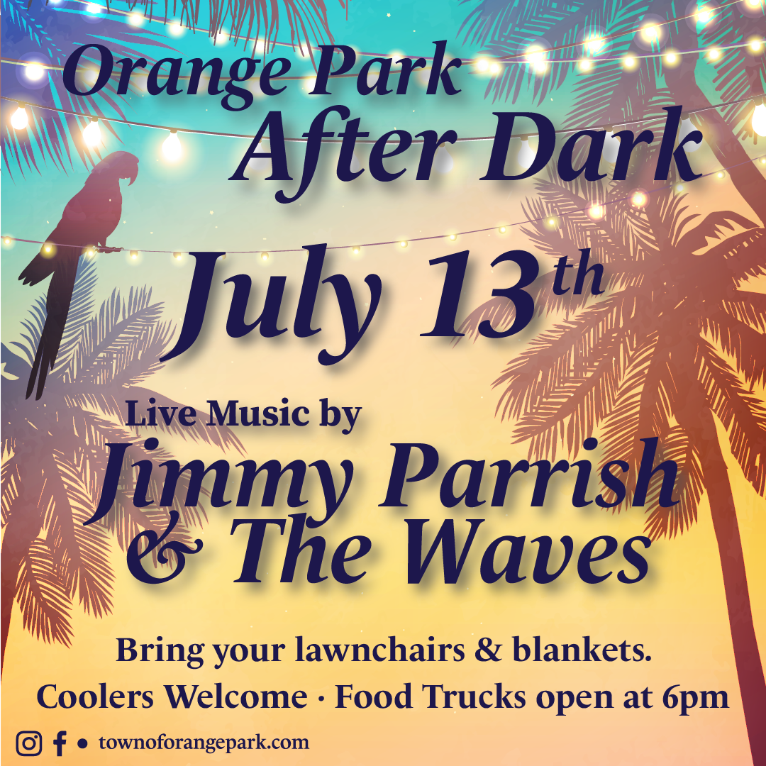 Orange Park After Dark