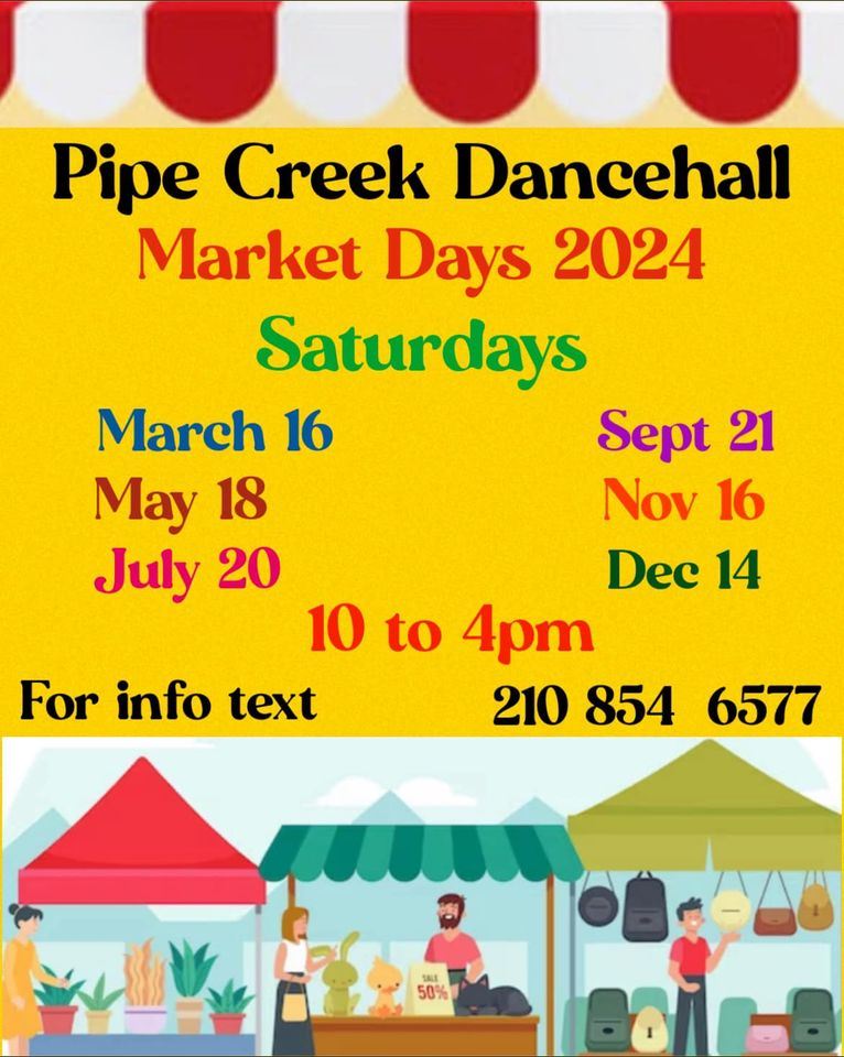 PIPE CREEK DANCEHALL MARKET DAYS