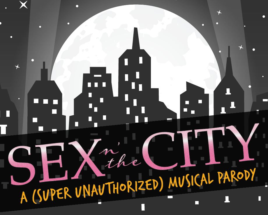 Sex ‘n The City A Super Unauthorized Musical Parody