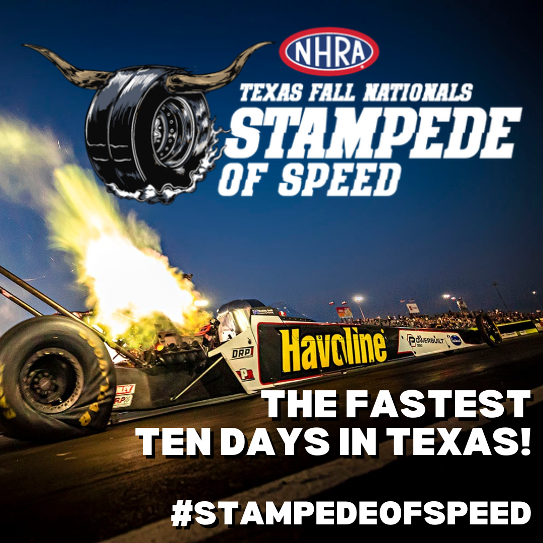 NHRA Texas Fall Nationals Stampede of Speed