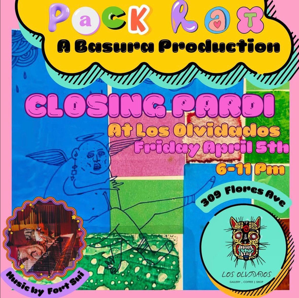 Pack Rat Closing party by Basura Productionz w/ Fort Sui LIVE