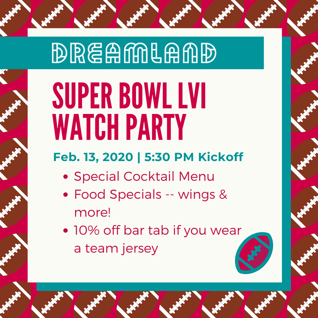 SUPER BOWL LVI WATCH PARTY