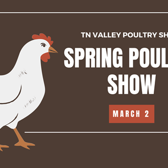 Tennessee Valley Spring Poultry Show