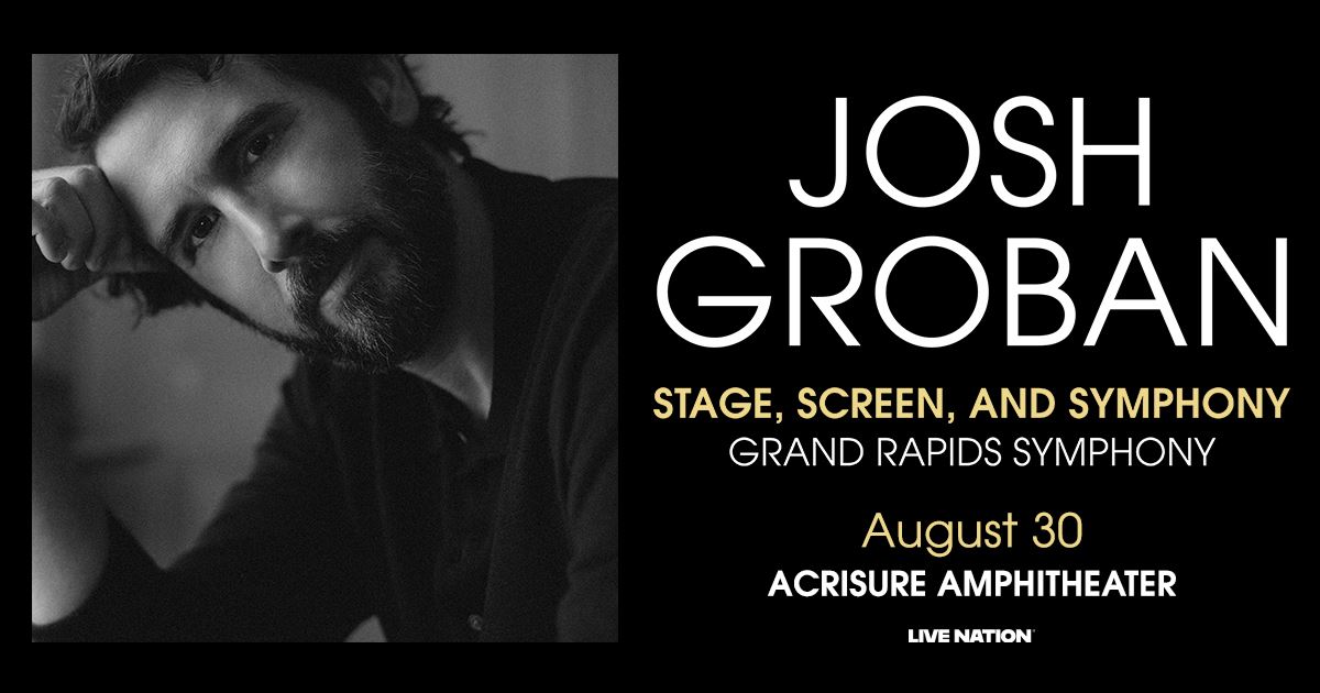 Josh Groban: Stage, Screen & Symphony poster