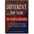 Different…Not Less by Temple Grandin
