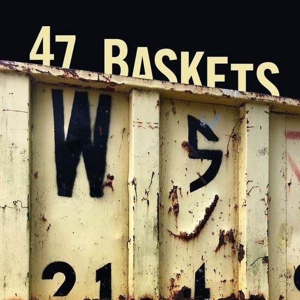 47 Baskets for John's Birthday