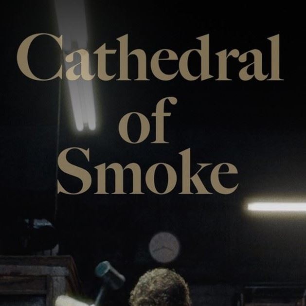 Cathedral of Smoke