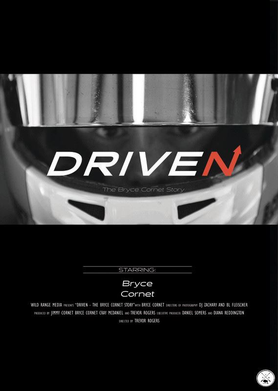 Driven - The Bryce Cornet Story