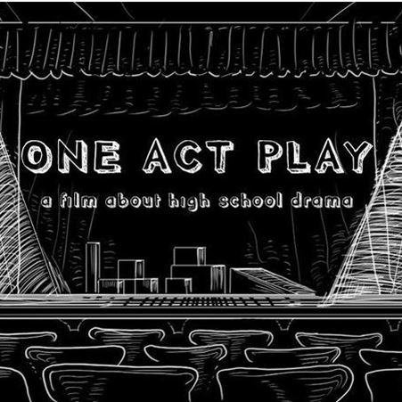 One Act Play: a film about high school drama