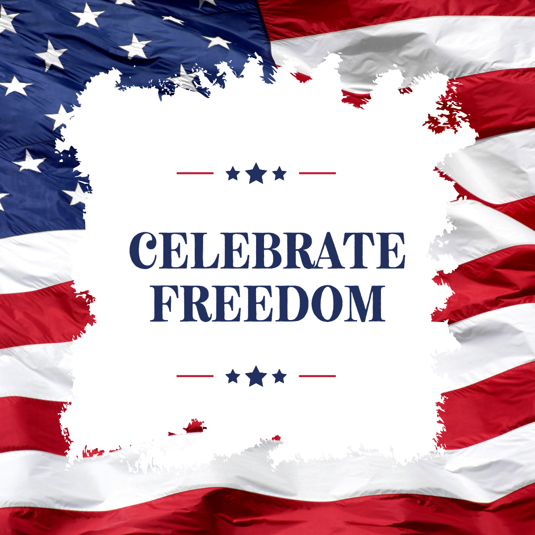 Celebrate Freedom