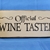"Official Wine Taster" Sign