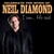Celebrating Neil Diamond Tribute, I am He Said. Neil Diamond.