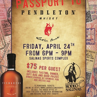 ‘Passport to Pendleton’ Tasting Friday April 24th 