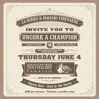 California Rodeo Salinas and Paraiso Vineyards Uncorking a Champion