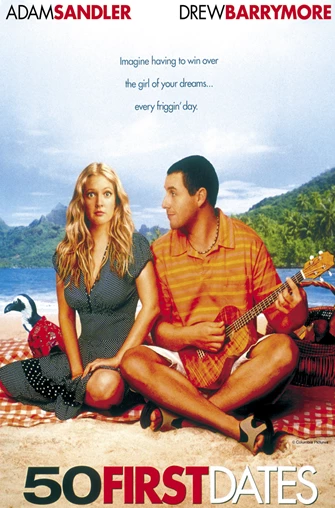 50 First Dat 50 First Dates