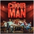Choir of Man