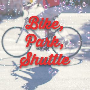 Bike. Park. Shuttle.