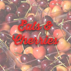 Eats & Cherries