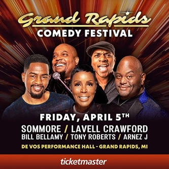 Grand Rapids Comedy Festival Featuring Comedians Sommore, Lavelle Crawford Comes to DeVos Hall