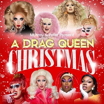 A Drag Queen Christmas Returns to DeVos Performance Hall on Tuesday, November 28