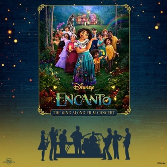 Disney Concerts Presents "Encanto: The Sing Along Film Concert" National Tour