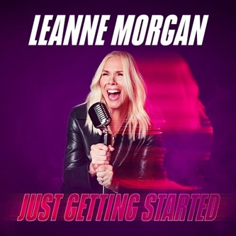 Comedian Leanne Morgan Extends "Just Getting Started" Tour with a Show at DeVos Performance Hall