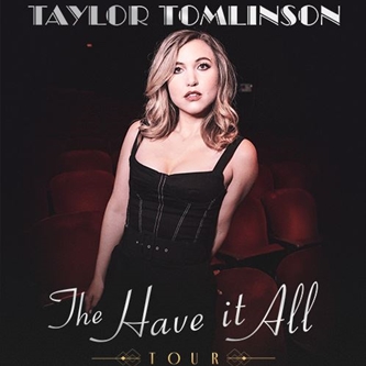 Taylor Tomlinson Adds Third Show of The Have it All Tour at DeVos Performance Hall on Wed. May 31