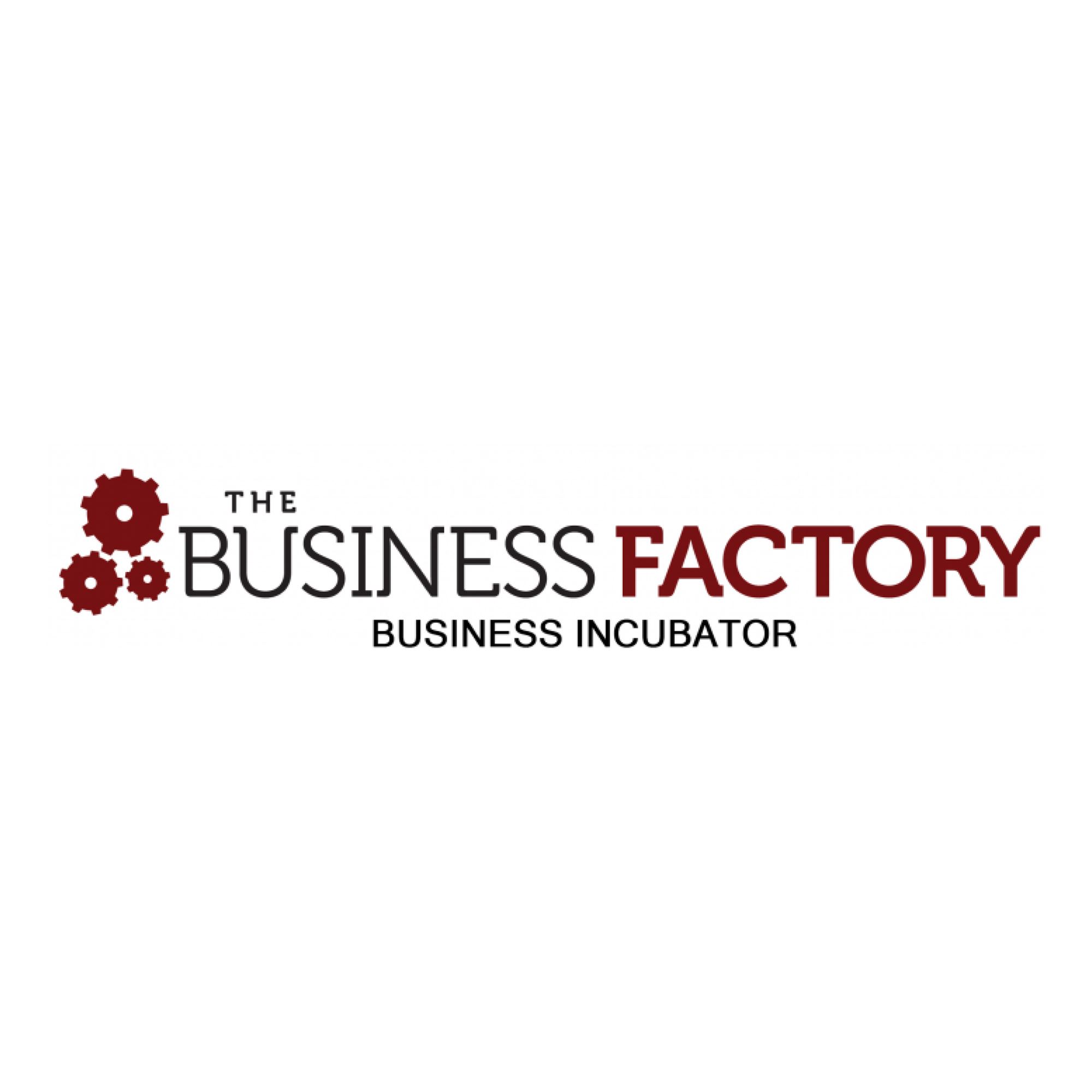 The Business Factory - Business Incubator 