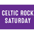 Celtic Rock Club - SAT. ONLY