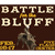 Battle for the Bluff - Friday