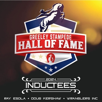2024 GREELEY STAMPEDE HALL OF FAME INDUCTEES