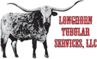 Longhorn Tubular Service