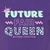 Future Queen - Youth XS