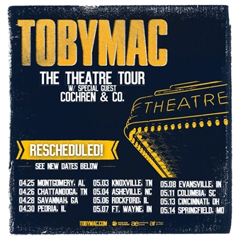 TOBYMAC - The Theatre Tour has been rescheduled to Spring 2020