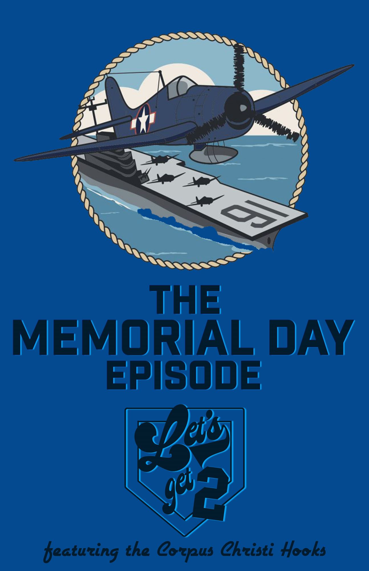 Let's Get Two: The Memorial Day Episode