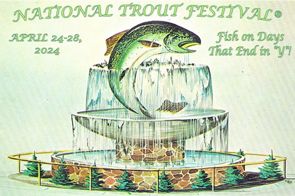 National Trout Festival 4/25-28/2024