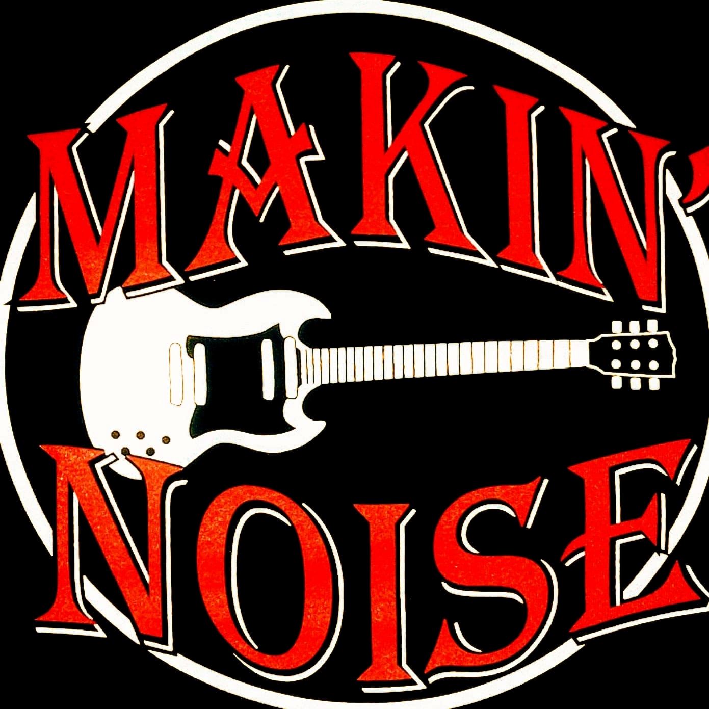 Makin' Noise
