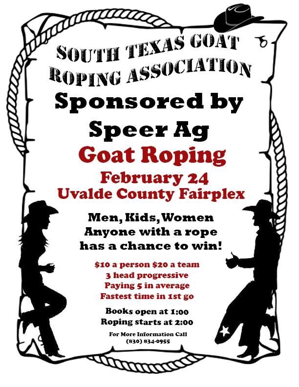 Feb 24: Goat Roping Sponsored by Speer Ag & South Texas Goat Roping Assoc